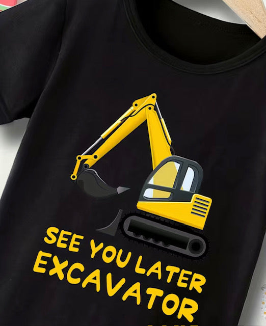 See You Later Excavator T-shirt